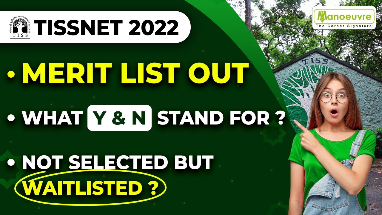 TISSNET 2022 - Merit List Out | What is Y & N | Waitlisted ? - Check Your Result
