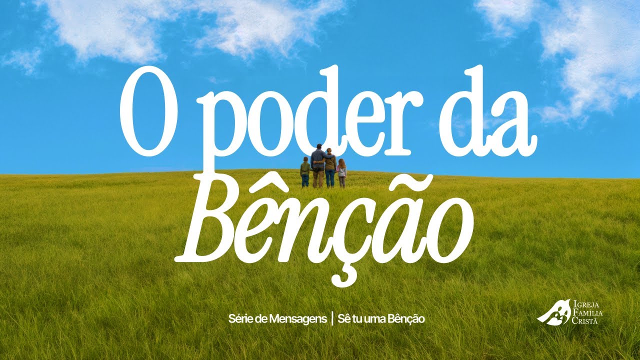 O Poder da Bênção | Kelson Dib