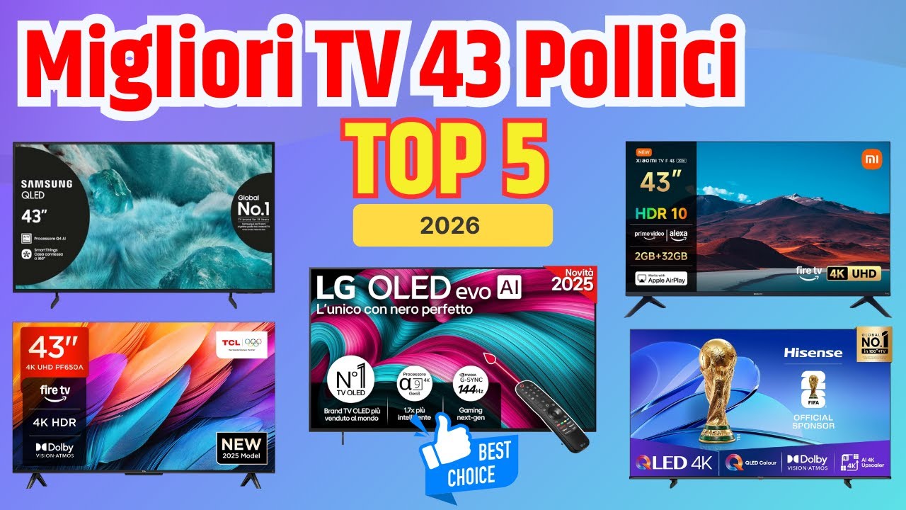 Classifica Migliori Smart TV 43 Pollici 4K: Guida all'Acquisto 2026