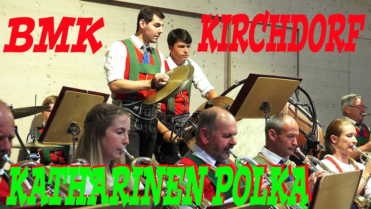 BMK Kirchdorf in Tirol - Katharinen Polka