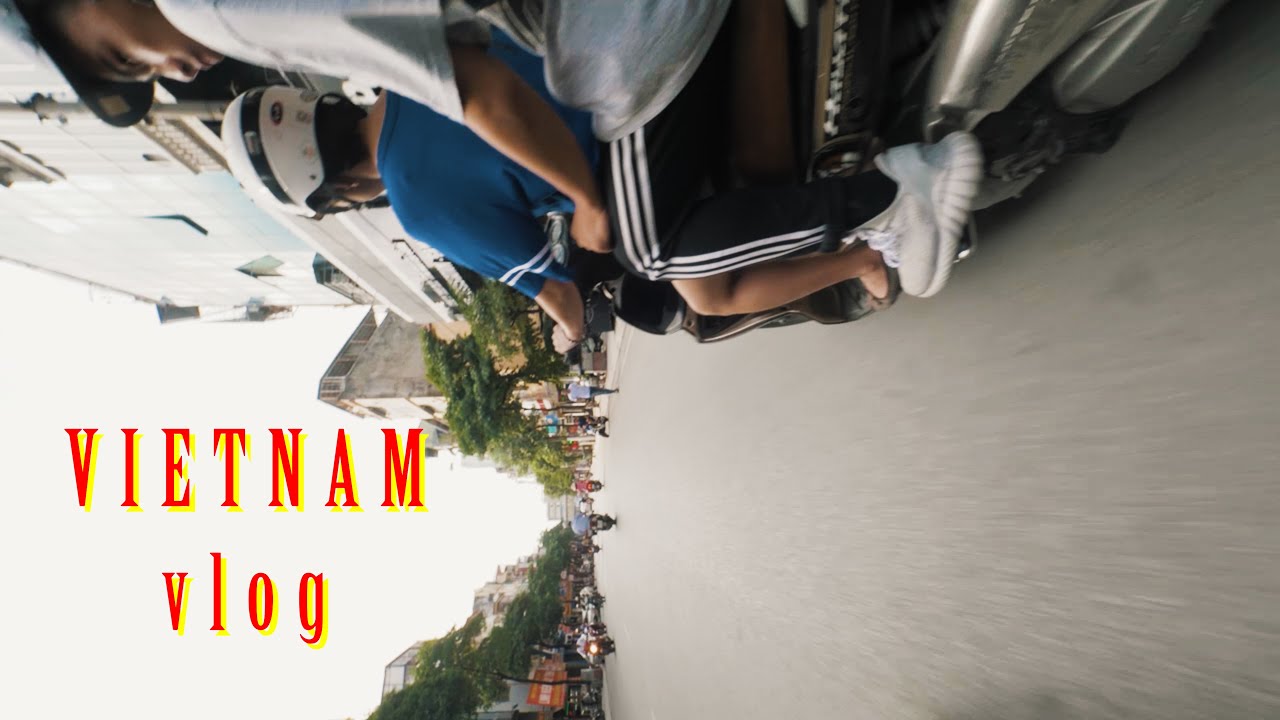 Vietnam Vibes | VIETNAM VLOG