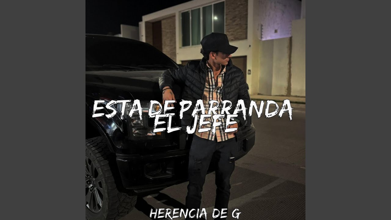 Esta De Parranda El Jefe