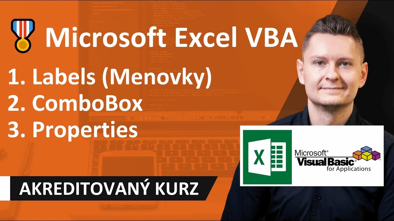 Online kurz Microsoft Excel VBA - Labels (Menovky), ComboBox (Výberové Pole), Properties 🎖️