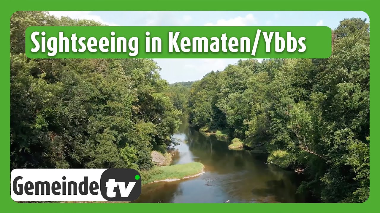 Ausflugsziel Kematen an der Ybbs in Nieder&ouml;sterreich (Mostviertel)