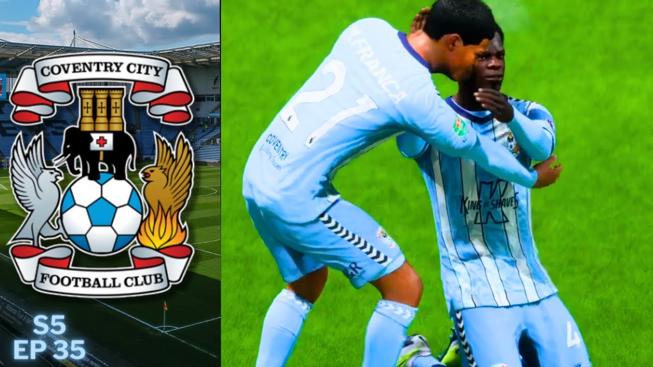 CARABAO CUP WORLDIE! - EAFC 24 Coventry City Career Mode S5E35