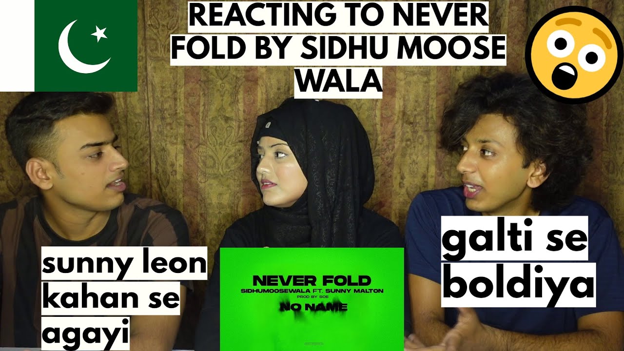 NEVER FOLD : Sidhu Moose Wala | PAKISTANIS REACTION |
