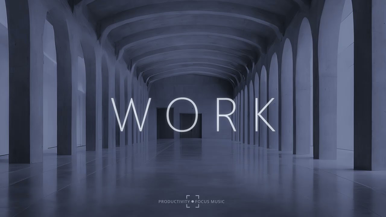 FOCUS MUSIC — WORK | Steady Pulse Background Music for Deep Productivity