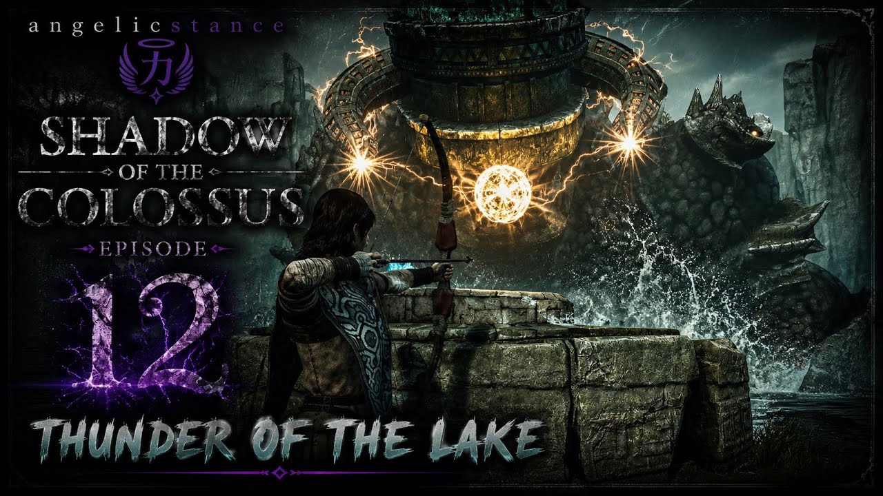 Thunder of the Lake - EP12 SOTC