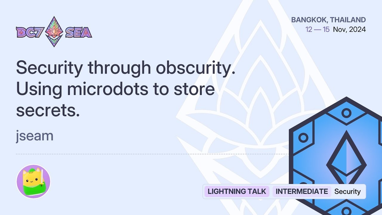Security through obscurity. Using microdots to store secrets. by jseam | Devcon SEA