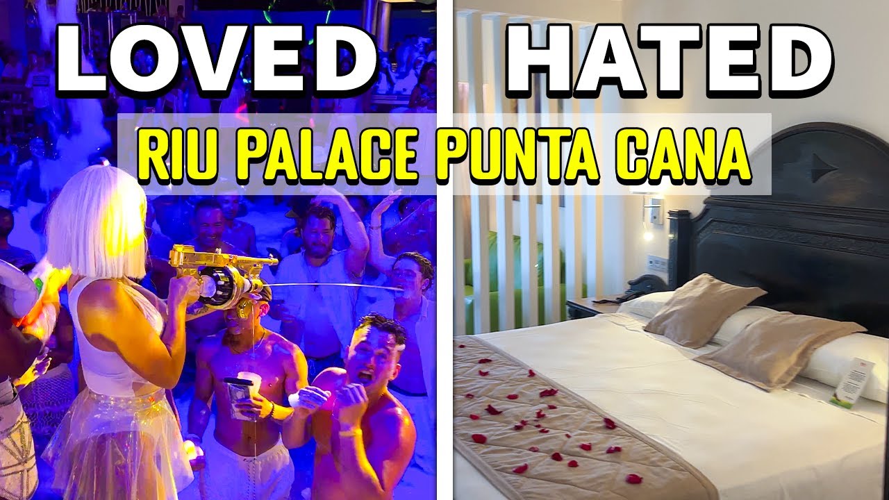What I Loved & Hated About RIU PALACE PUNTA CANA