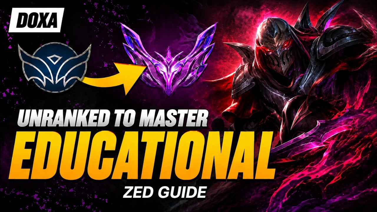 Educational Zed: Unranked to Master Guide