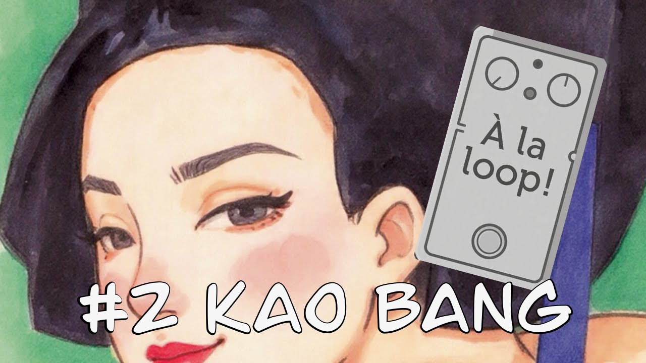 #2 Kao bang