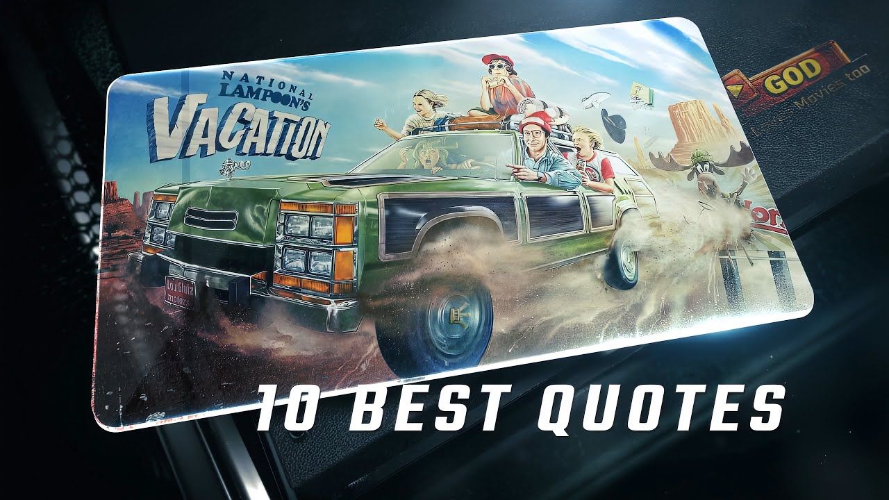 Vacation 1983 | 10 Best Quotes