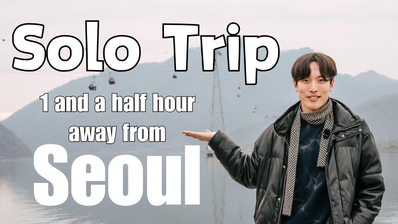 Solo Trip to Chuncheon from Seoul
