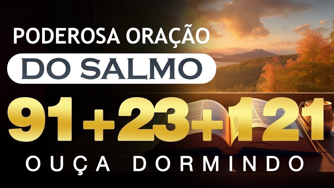 [🙏OUÇA DORMINDO] SALMOS 23, 91 E 121 – Durma Tranquilo Sob a Proteção de Deus