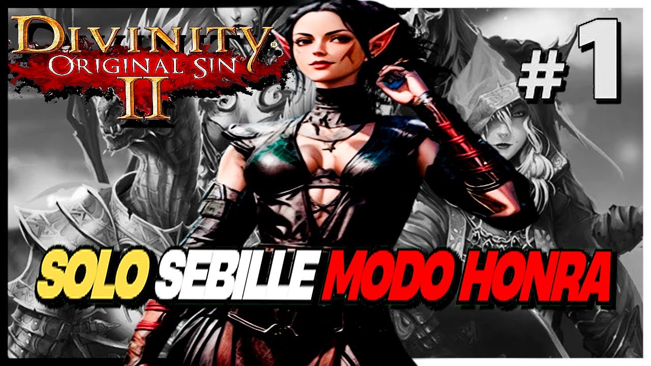 Divinity Original Sin 2 - SOLO Sebille MODO HONRA #1 - O NAVIO !