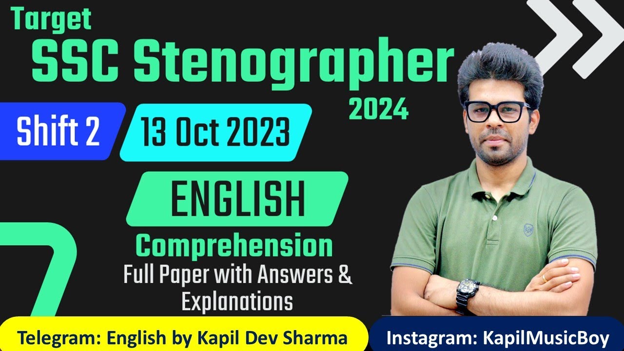#SSCSTENO24 13 Oct 2023 Shift 2 SSC Stenographer English Comprehension English by Kapil Dev Sharma