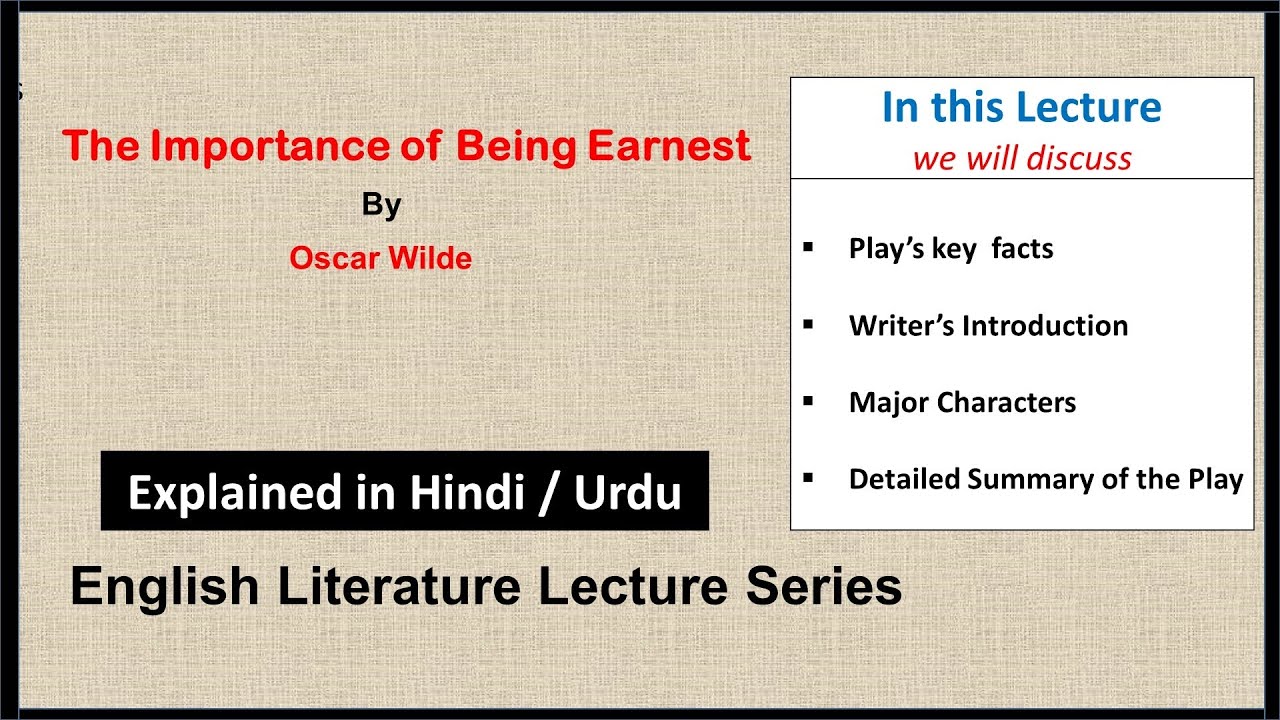 The Importance of Being Earnest Summary in Hindi/Urdu|The Importance of Being Earnest by Oscar Wilde