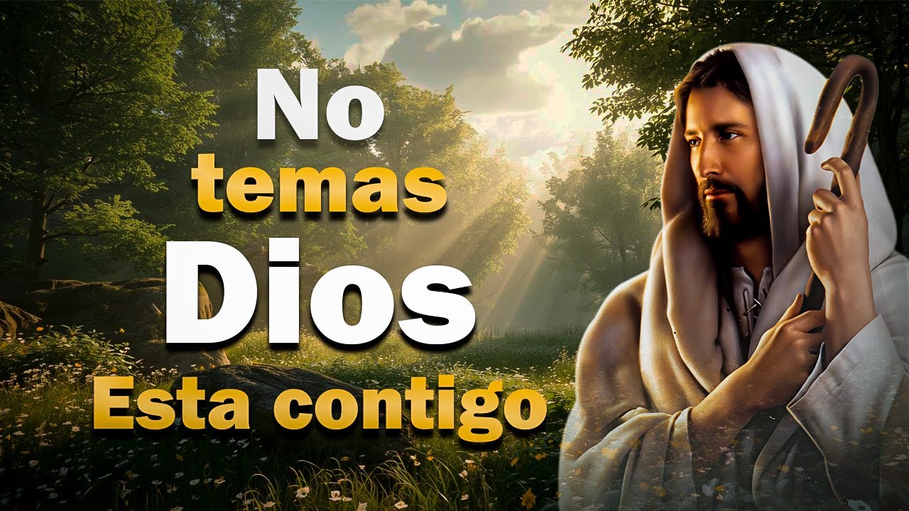 &ldquo;No temas, Dios est&aacute; contigo 🙏 | Mensaje de fe y fortaleza&rdquo;