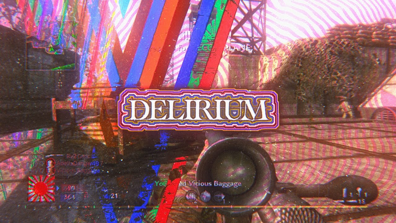 Delirium | WaW Dualtage | edited by Duke
