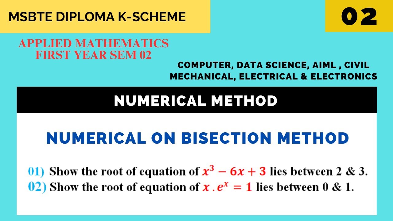 Applied Mathematics/Numerical on Bisection Method/Find The Root Of Equation/MSBTE Diploma.