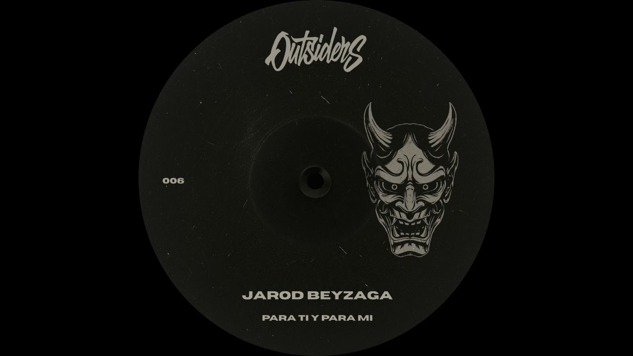 Jarod Beyzaga - PARA TI Y PARA MI [OH006]