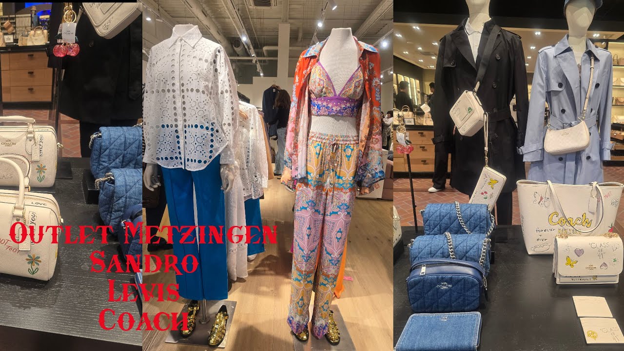 Outlet Metzingen👗Sandro👖Levis Coach👜