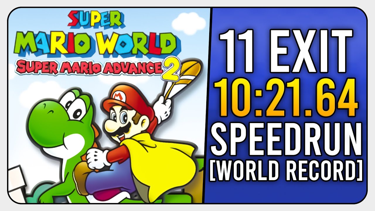 [WR] Super Mario Advance 2 - 11 Exit Speedrun in 10:21.640