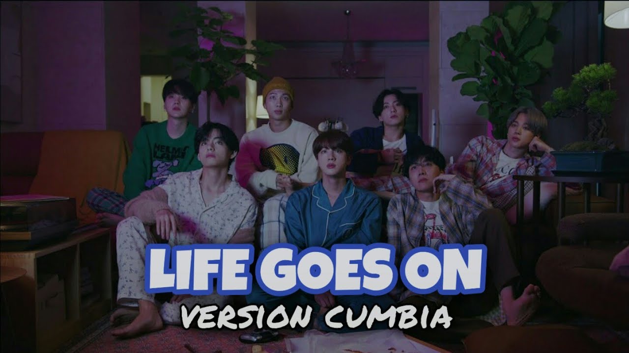 Bangtan Kumbiondan - LIFE GOES ON (versión Cumbia) Remix GabyOk
