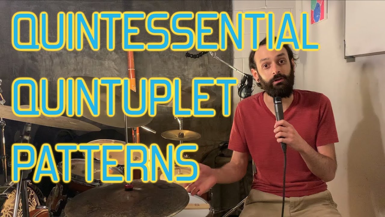 Quintessential Quintuplet Patterns - Drum Lesson