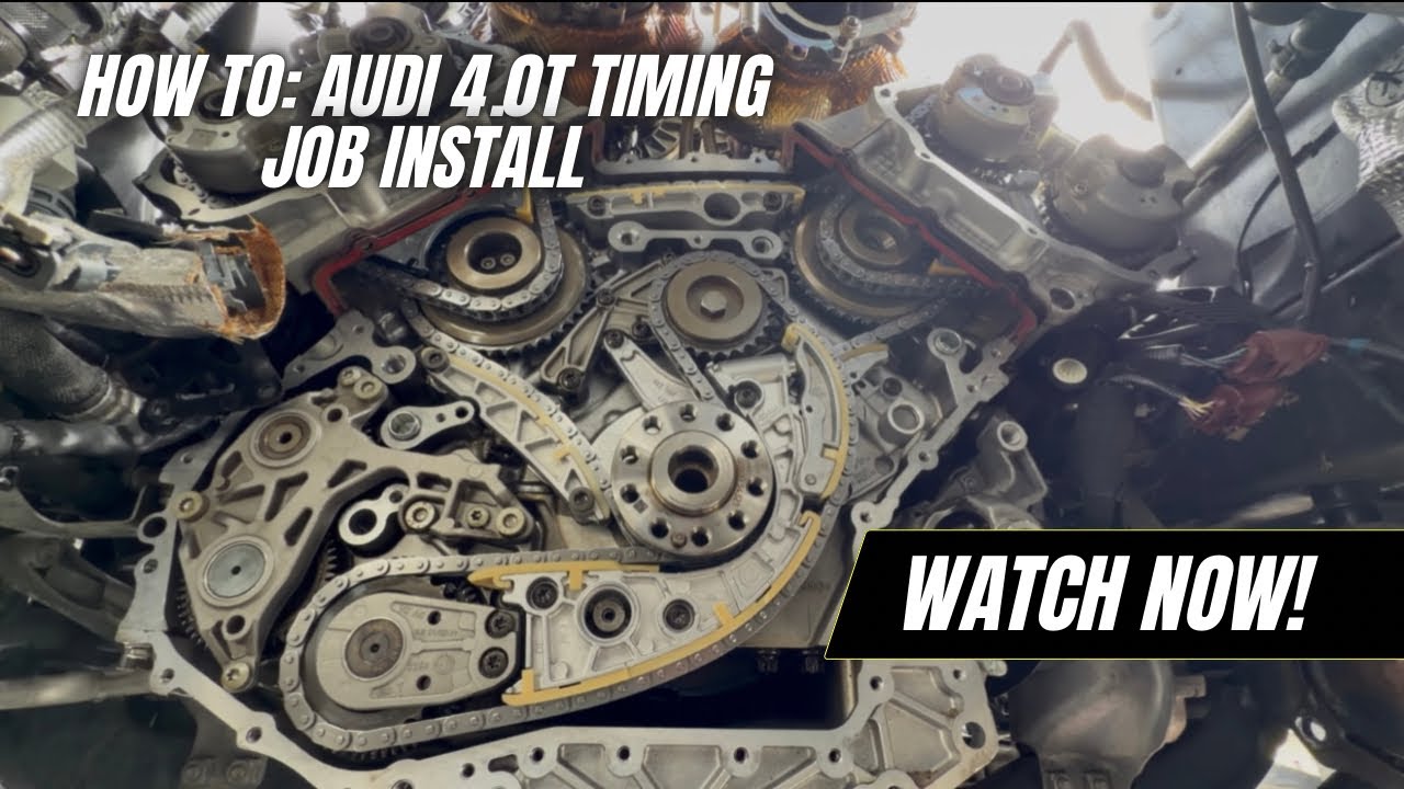 Audi 4.0T Full Timing Chain Replacement