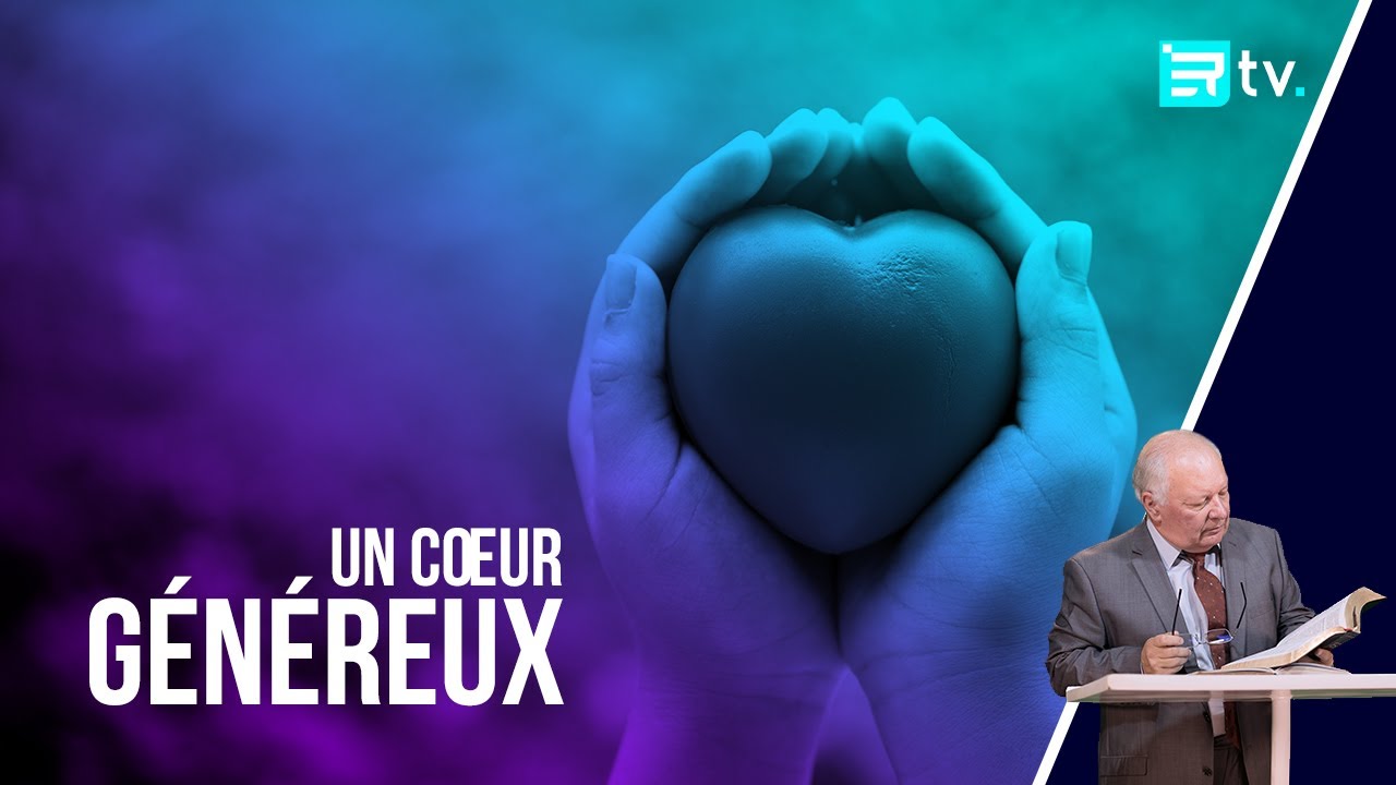 Un cœur généreux [BÉNÉDICTION] • CONNEXION