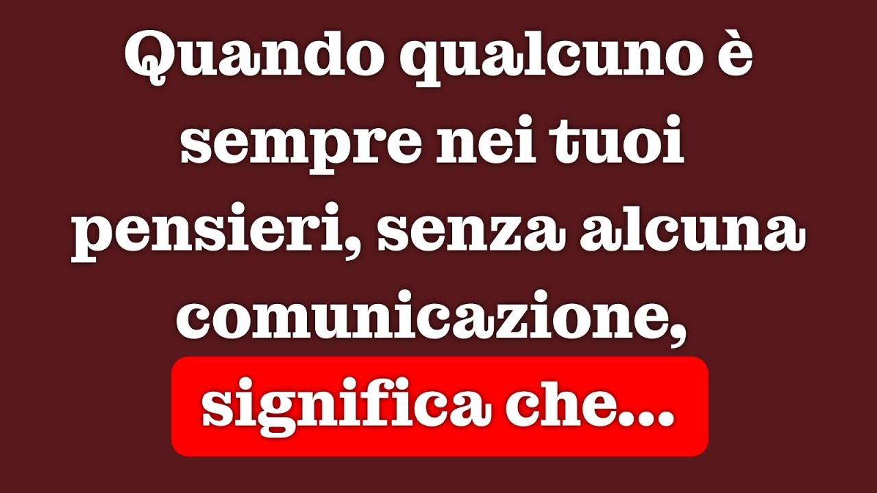 Quando qualcuno è sempre nei tuoi pensierima senza alcuna comunicazione, significa che