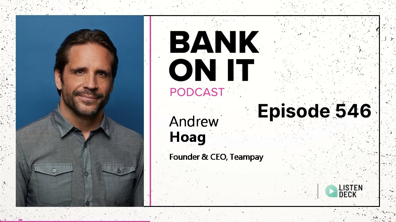 Episode 546 Andrew Hoag from Teampay