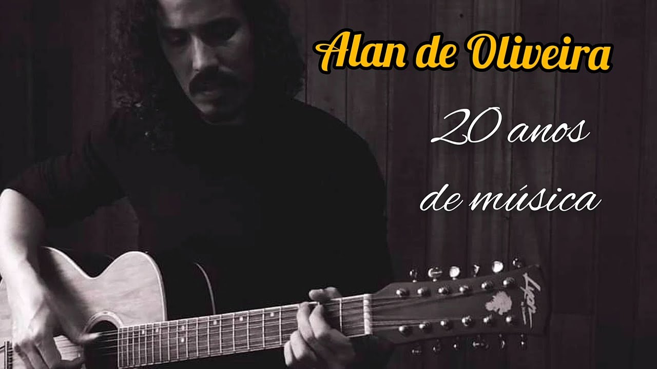 20 anos de m&uacute;sica - Alan de Oliveira (Ubatuba/SP)