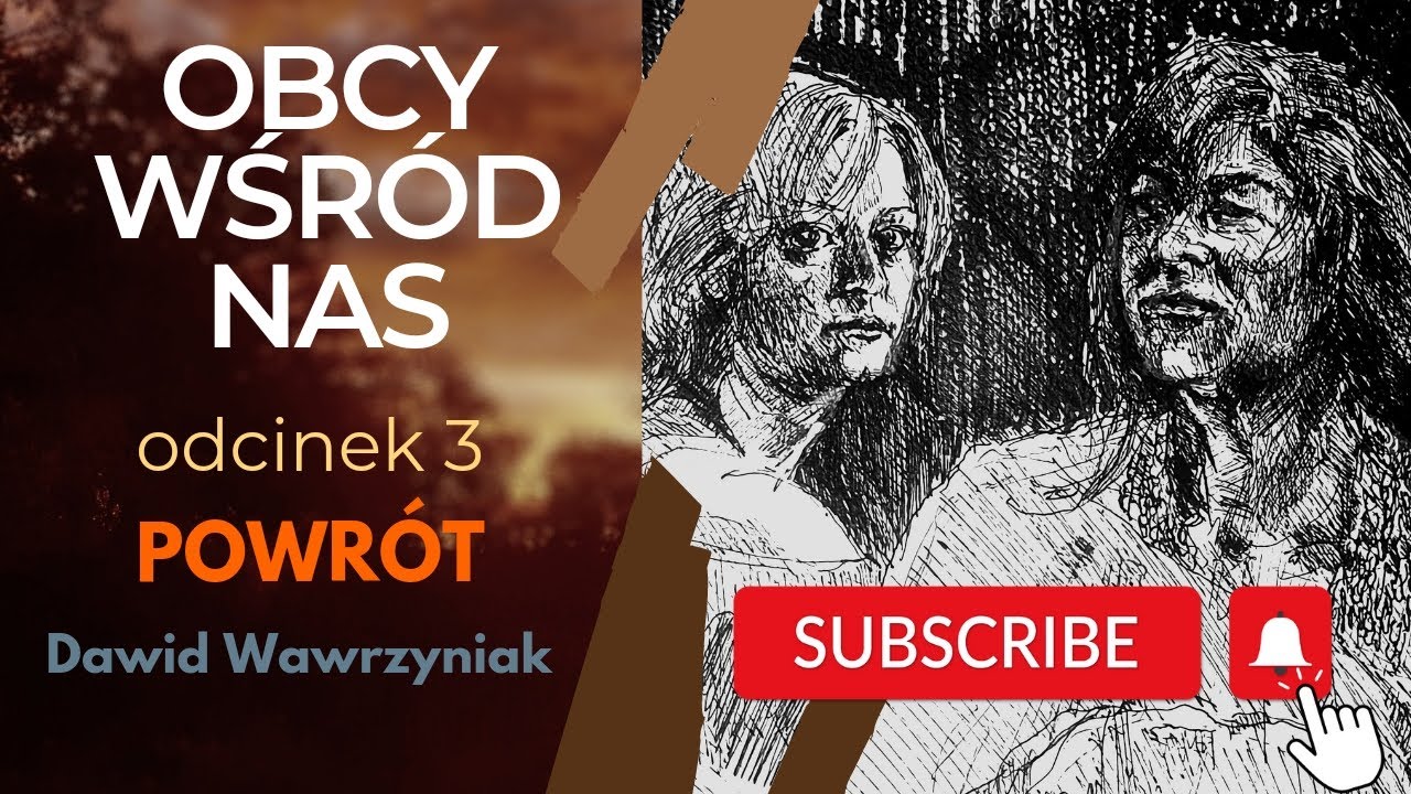 "Powrót" Obcy wśród nas! 
