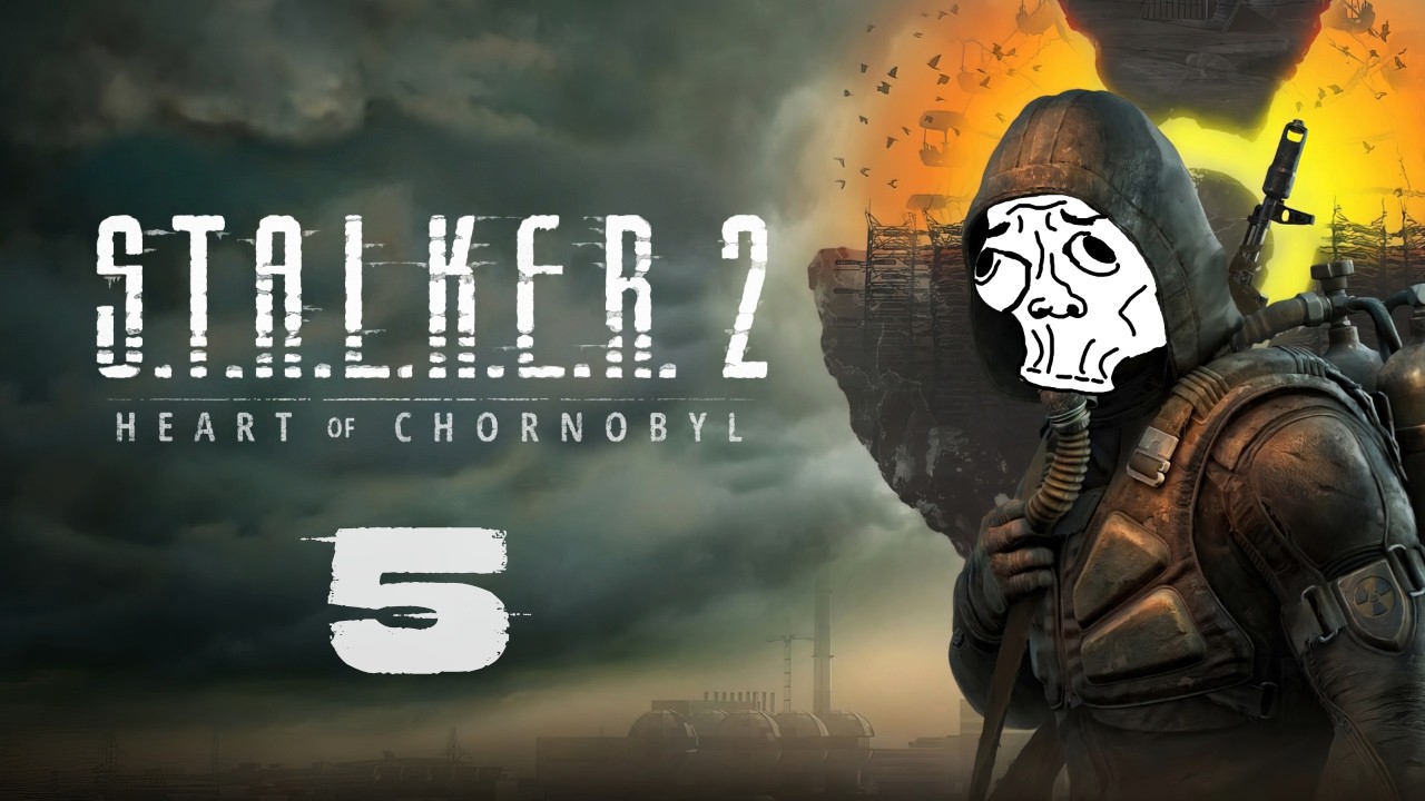 Let's Play S.T.A.L.K.E.R. 2 #5 : On respire, on reste calme