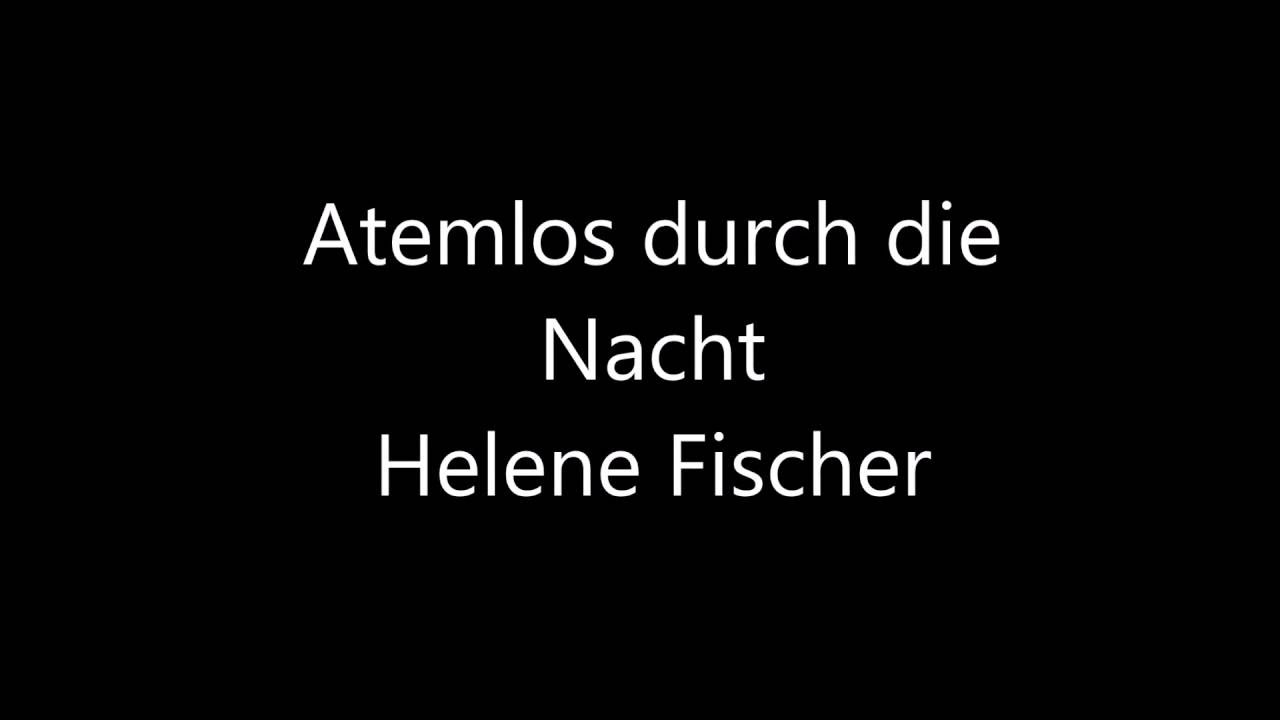 Atemlos durch die Nacht -  Helene Fischer (Lyrics English, Deutsch, Español,  Français)