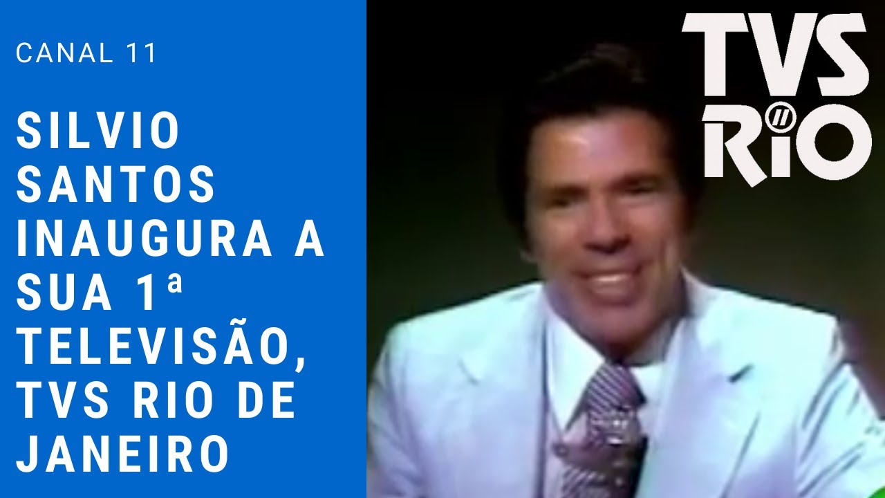 Inauguração da TVS Rio com Silvio Santos | 1976