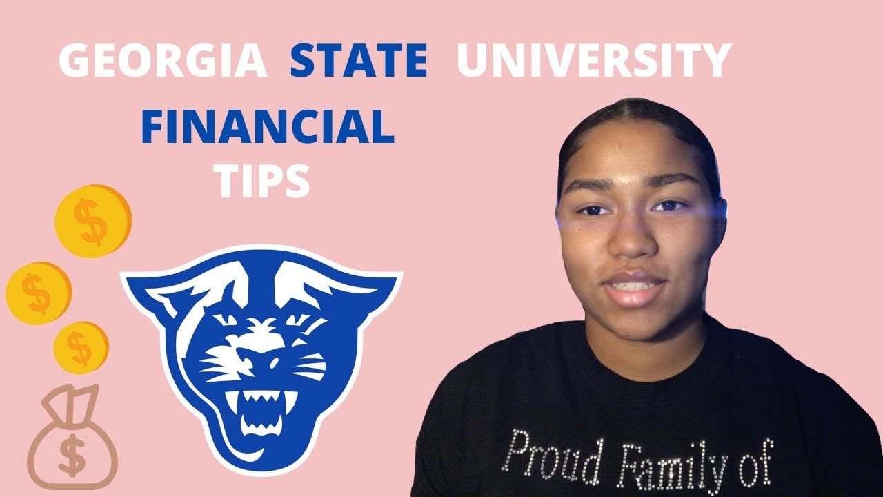 GSU FINANCIAL AID TIPS | HOW TO GO TO COLLEGE FOR CHEAP?!?