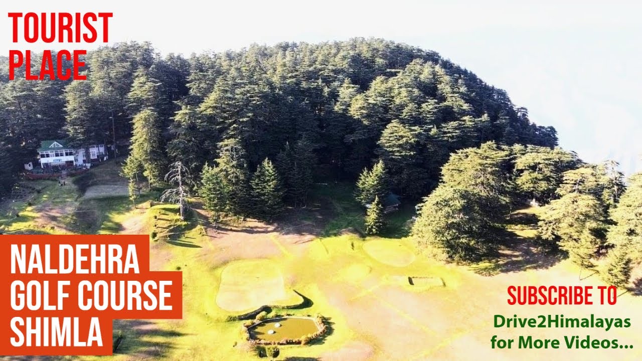 NalDehra | Shimla Golf Course| Mashobra | Craignano | Shimla | Himachal Pradesh | Drive2Himalayas
