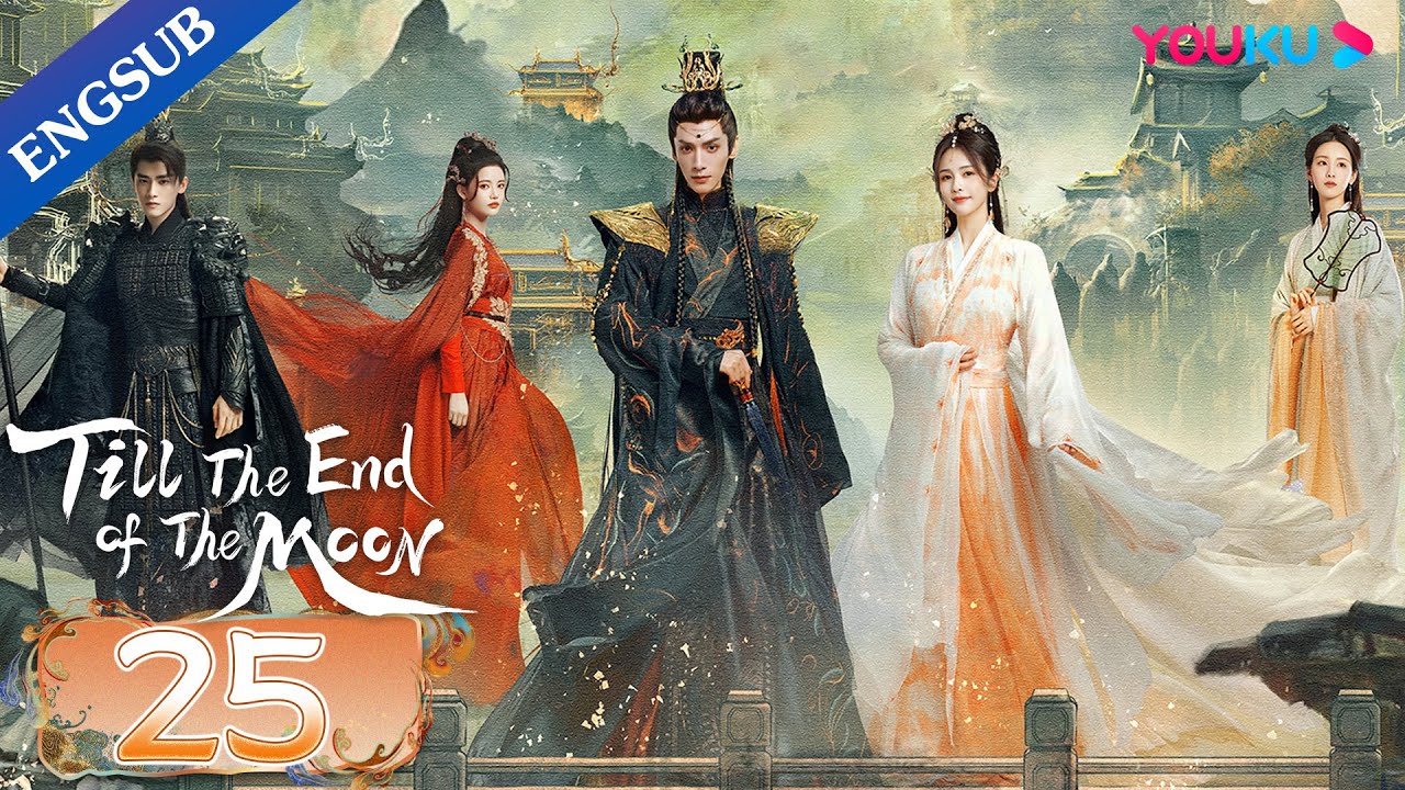 [Till The End of The Moon] EP25 | Falling in Love with the Young Devil God | Luo Yunxi/Bai Lu |YOUKU
