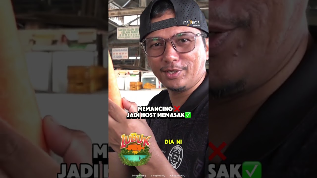 #lubukinspirasi - HOST MEMANCING TO HOST MEMASAK