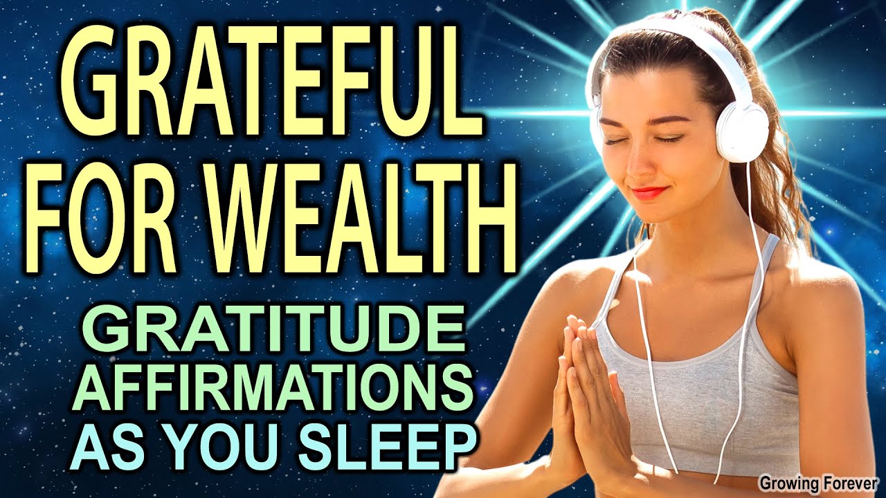 I Am So Grateful For Money | Powerful Affirmations to Attract Abundance As You Sleep