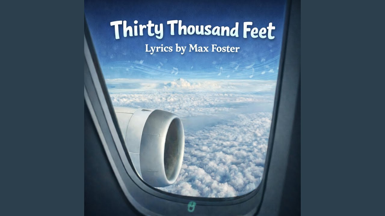 Thirty Thousand Feet