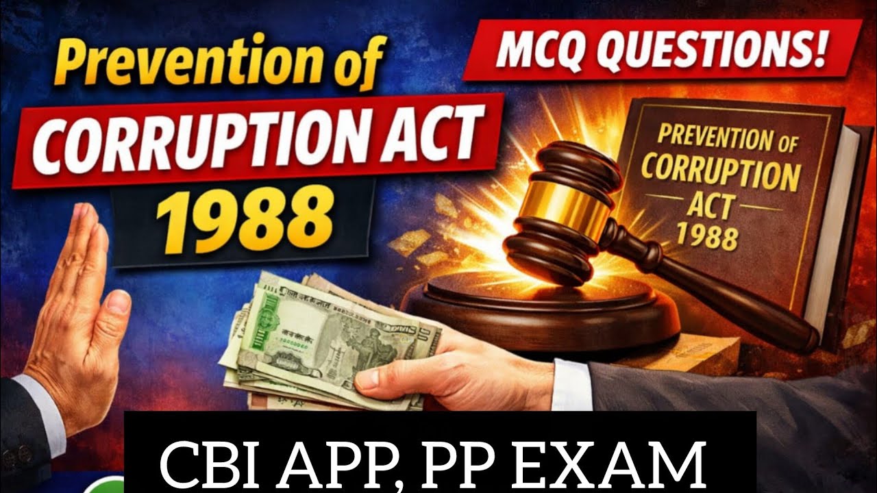 Prevention Of Corruption Act, 1988 || MCQ|| CBI APP, PP exam| @legalstudy156 