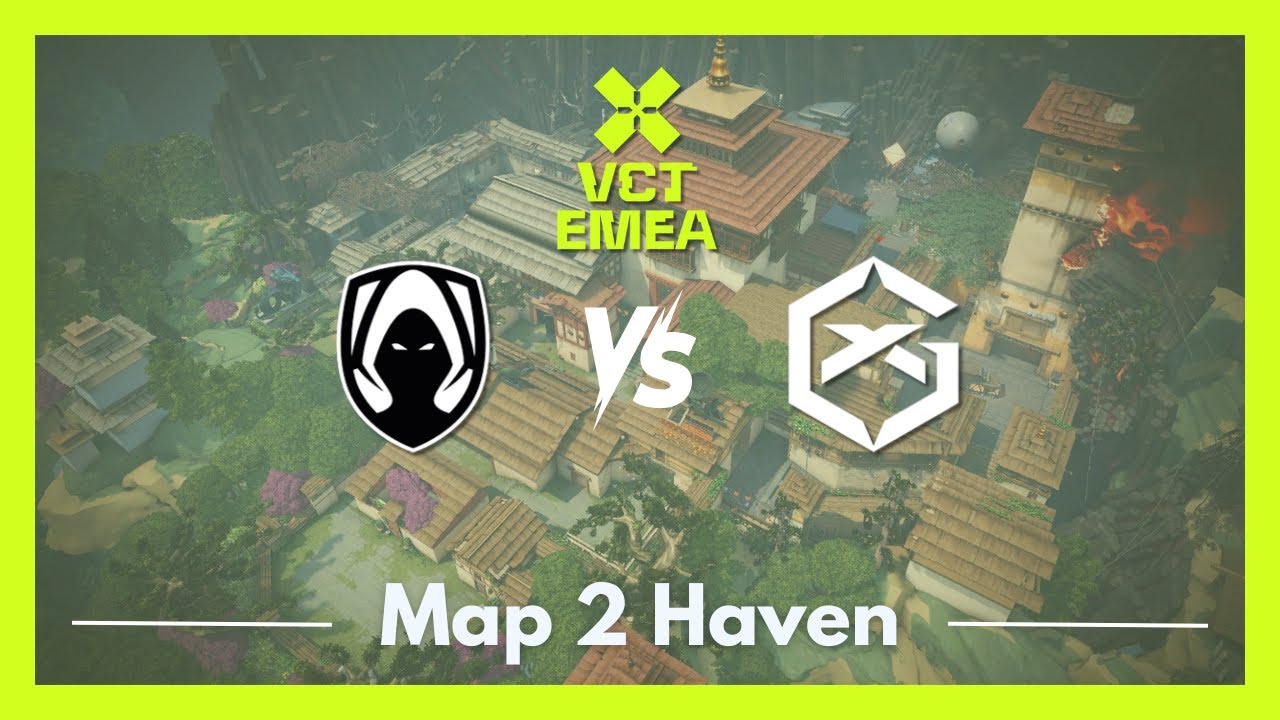 TH vs GX | VCT EMEA Kickoff | Map 2 Haven