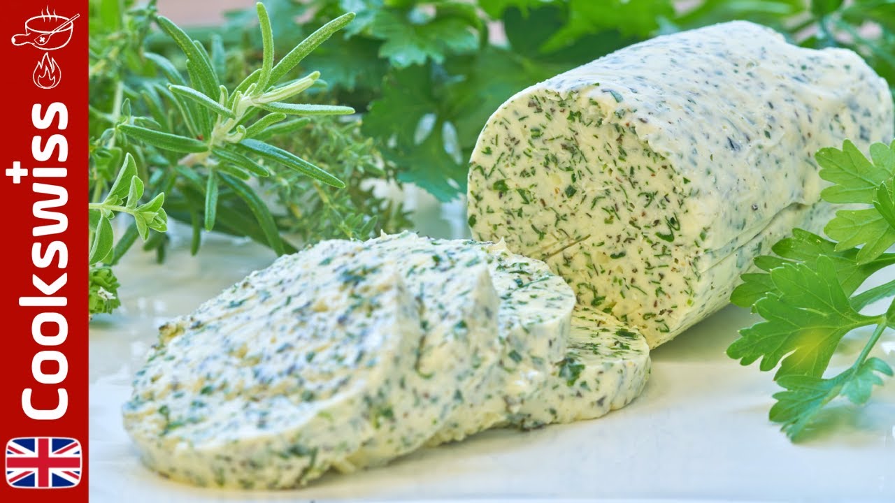 Herb Butter - Compound Butter recipe with Fresh Herbs and Garlic