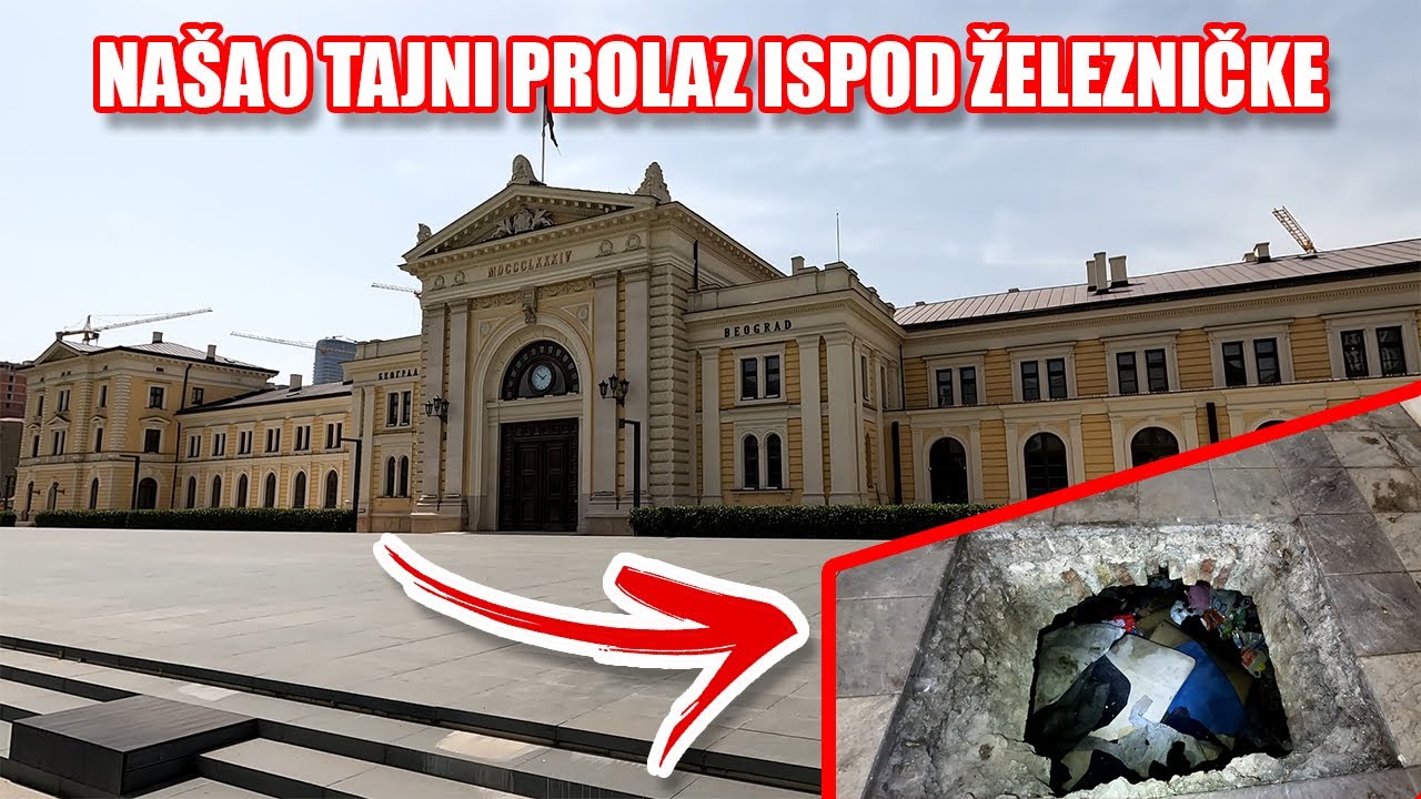 PRONAŠAO TAJNI PROLAZ ISPOD ŽELEZNIČKE STANICE U BEOGRADU?