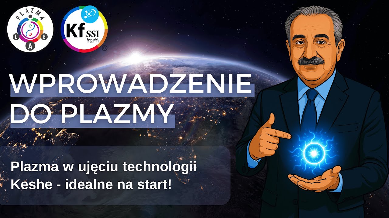 DUBBING WYKŁADU DR. KESHE #1 - Wprowadzenie do Plazmy dla początkujących